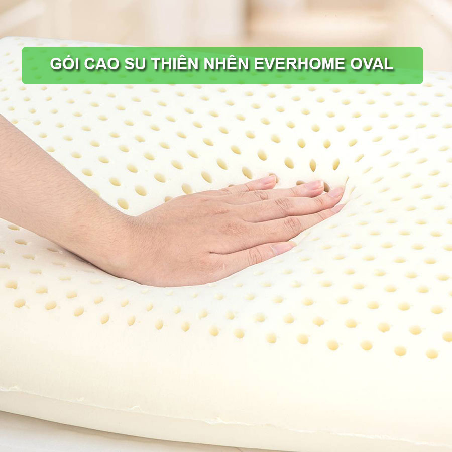 Đệm cao su Everhome Oval